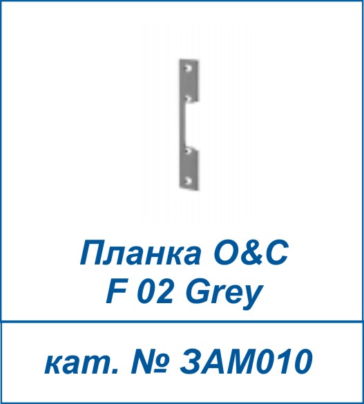 F 02 Grey O&C